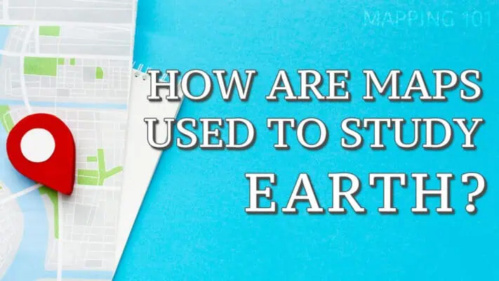 Map illustration with a location pin and study-related text about how maps are used to learn about Earth.